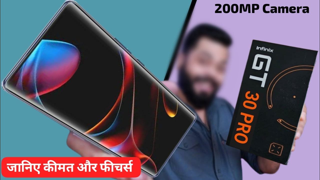 Infinix GT 30 Pro 5G: 200MP कैमरा, 12GB रैम, और दमदार फीचर्स के साथ बजट में धमाका!
